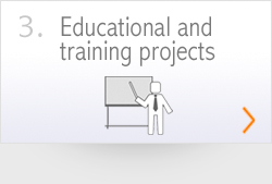Educational and training projects